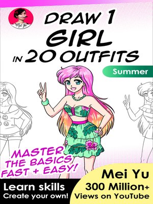 cover image of Draw 1 Girl in 20 Outfits--Summer
